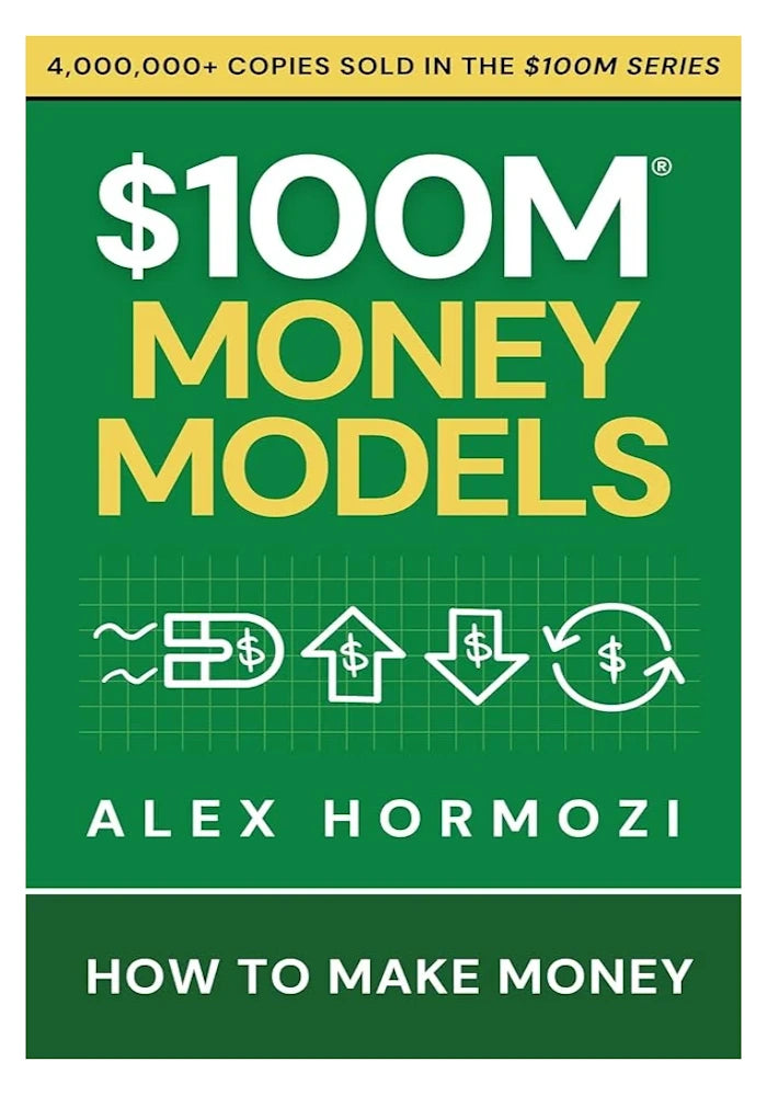 $100M Money Models by Alex Hormozi