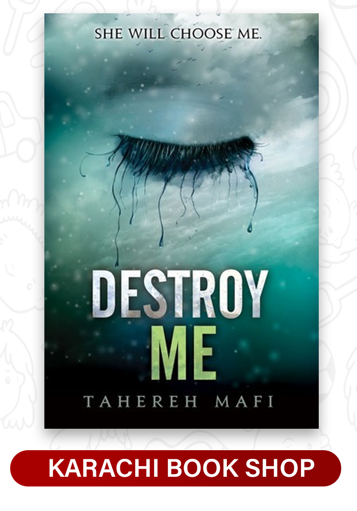 Destroy Me #1.5 by Tahereh Mafi