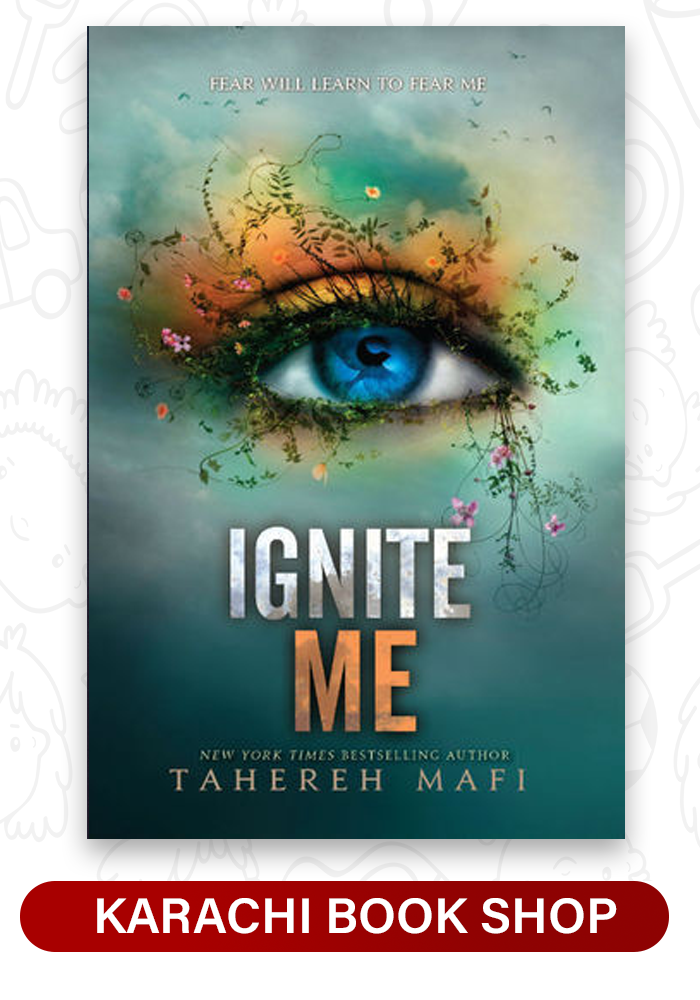 Ignite Me #3 by Tahereh Mafi