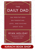 The Daily Dad: 366 Meditations on Parenting, Love, and Raising Great Kids