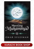 Meeting Muhammad by Omar Suleiman