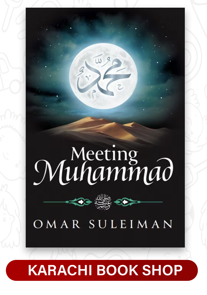 Meeting Muhammad by Omar Suleiman